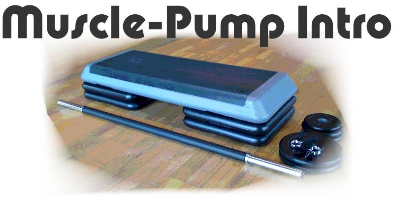 Muscle-Pump Intro